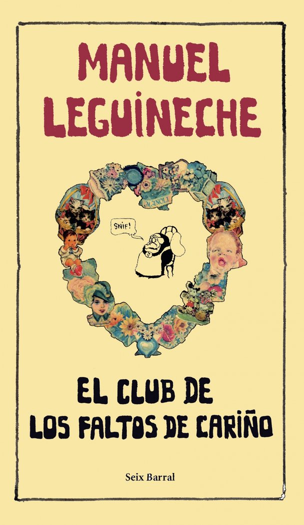 El Club de los Faltos de Cariño, de Leguineche | portada del libro