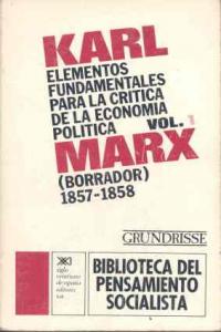 Elementos fundamentales para la crítica de la economía política. Vol. 1, de Marx, Karl | portada del libro