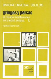 El mundo mediterráneo en la Edad Antigua. I. Griegos y persas, de Bengtson, Hermann | portada del libro
