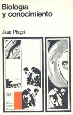 Biología y conocimiento, de Piaget | portada del libro