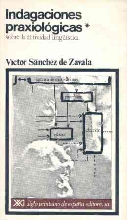 Indagaciones praxiológicas, de Sánchez de Zavala | portada del libro