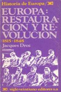 Europa, restauración y revolución. 1815-1848, de Droz, Jacques | portada del libro