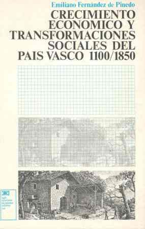 Crecimiento económico y transformaciones sociales del País Vasco (1100-1850), de Fernández de Pinedo | portada del libro