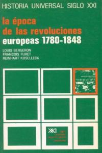 La época de las revoluciones europeas, 1780-1848, de Bergeron | portada del libro