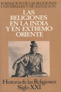 Las religiones en la India y en el Extremo Oriente, de Bareau, André | portada del libro