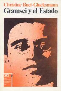 Gramsci y el Estado, de Buci-Glucksmann | portada del libro