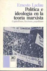 Política e ideología en la teoría marxista, de Laclau, Ernesto | portada del libro