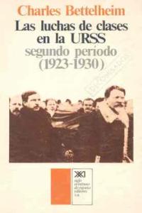 Las luchas de clases en la URSS, de Betterlheim | portada del libro