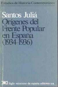 Orígenes del Frente Popular en España (1934-1936), de Juliá Díaz | portada del libro