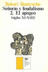 El apogeo (siglos XI-XIII), de Boutruche | portada del libro