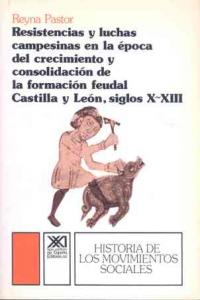 Resistencias y luchas campesinas en la época del crecimiento y consolidación de la formación feudal, de Pastor de Togneri | p