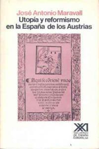 Utopía y reformismo en la España de los Austrias, de Maravall | portada del libro