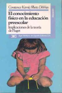 El conocimiento físico en la educación preescolar, de Kamii | portada del libro
