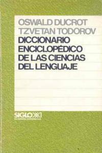Diccionario enciclopédico de las ciencias del lenguaje, de Ducrot | portada del libro