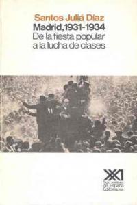 Madrid 1931-1934, de Juliá Díaz | portada del libro