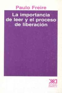 La importancia de leer y el proceso de liberación, de Freire | portada del libro