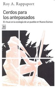 Cerdos para los antepasados, de Rappaport, Roy A. | portada del libro