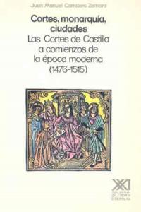 Cortes, monarquía, ciudades, de Carretero Zamora | portada del libro