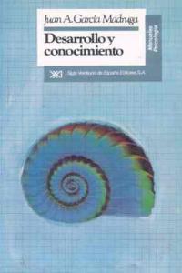 Desarrollo y conocimiento, de García Madruga | portada del libro