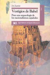 Vestigios de Babel, de Juaristi | portada del libro