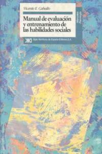 Manual de evaluación y entrenamiento de las habilidades sociales, de Caballo | portada del libro