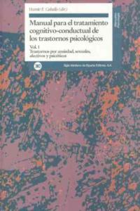 Trastornos por ansiedad, sexuales, afectivos y psicóticos, de Caballo, Vicente E. | portada del libro