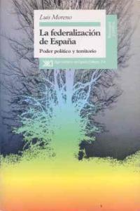 La federalización de España, de Moreno Fernández | portada del libro