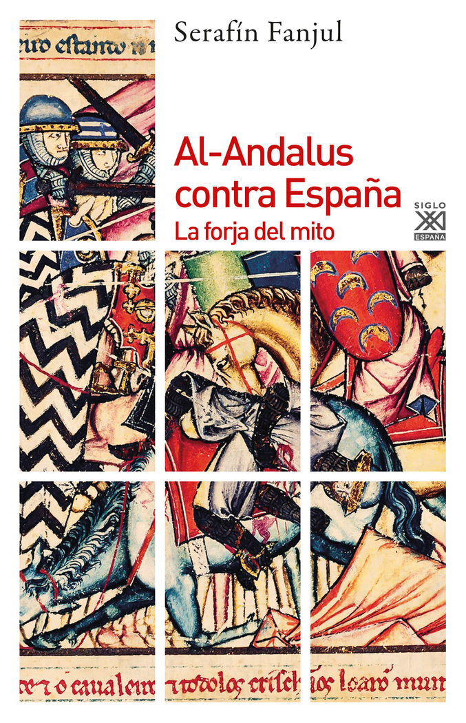 Al-Andalus contra España, de Fanjul, Serafín | portada del libro