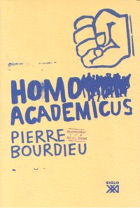 Homo academicus, de Bourdieu, Pierre | portada del libro