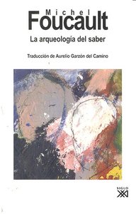 La arqueología del saber, de Foucault | portada del libro