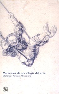 Materiales de sociología del arte, de Varela, Julia | portada del libro
