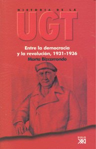 Historia de la UGT. Vol. 3, de Bizcarrondo, Marta | portada del libro