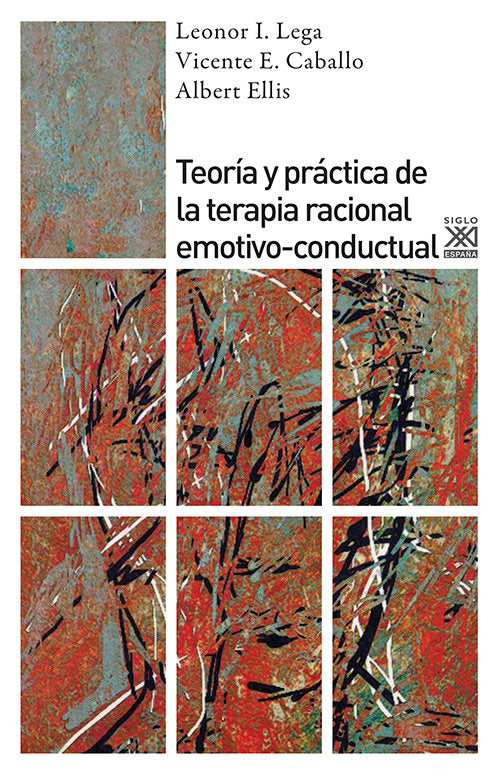 Teoría y práctica de la terapia racional emotivo-conductual, de Lega, Leonor I. | portada del libro