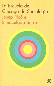 La Escuela de Chicago de sociología, de Picó López, Josep | portada del libro