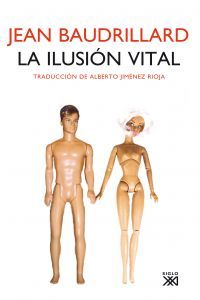 ILUSION VITAL,LA, de BAUDRILLARD,JEAN | portada del libro