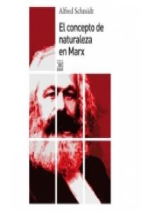 El concepto de naturaleza en Marx, de Schmidt | portada del libro