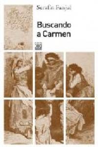 Buscando a Carmen, de Fanjul, Serafín | portada del libro