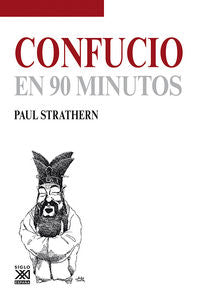 Confucio en 90 minutos, de Strathern, Paul | portada del libro
