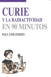 Curie y la radiactividad, de Strathern, Paul | portada del libro