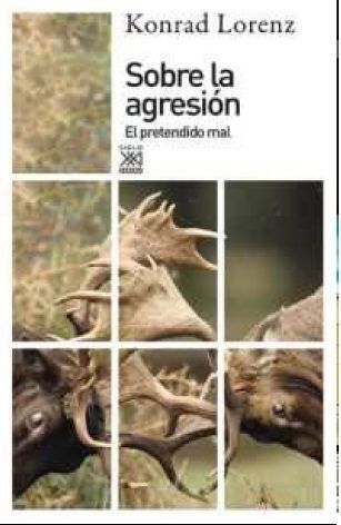 Sobre la agresión, de Lorenz, Konrad | portada del libro