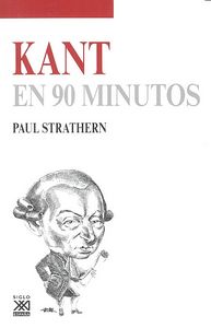 Kant en 90 minutos, de Strathern, Paul | portada del libro