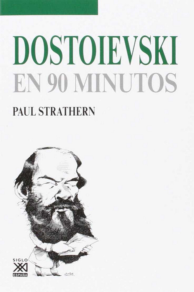 Dostoevsky en 90 minutos, de Strathern, Paul | portada del libro