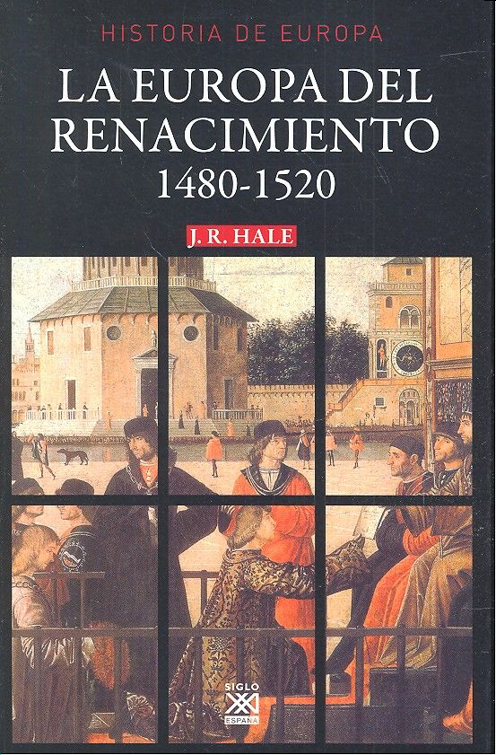 La Europa del Renacimiento, de Hale, J.R. | portada del libro