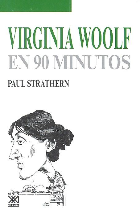 Virginia Woolf en 90 minutos, de Strathern, Paul | portada del libro