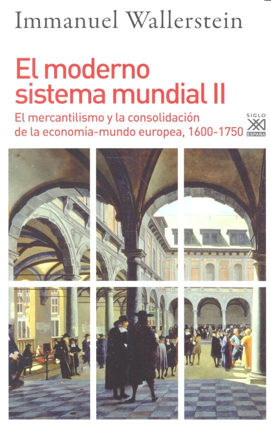 El moderno sistema mundial II, de Wallerstein, Immanuel Maurice | portada del libro