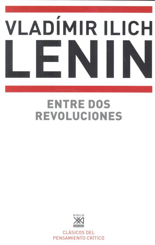Entre dos revoluciones, de Lenin, Vladimir Ilich | portada del libro