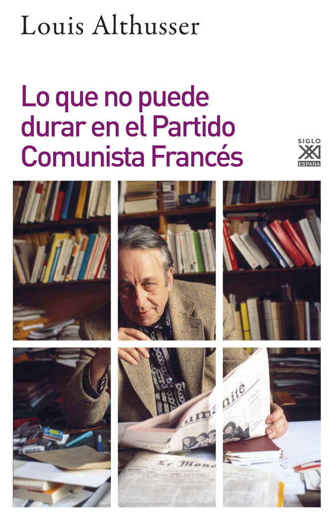 Lo que no puede durar en el Partido Comunista Francés, de Althusser, Louis | portada del libro