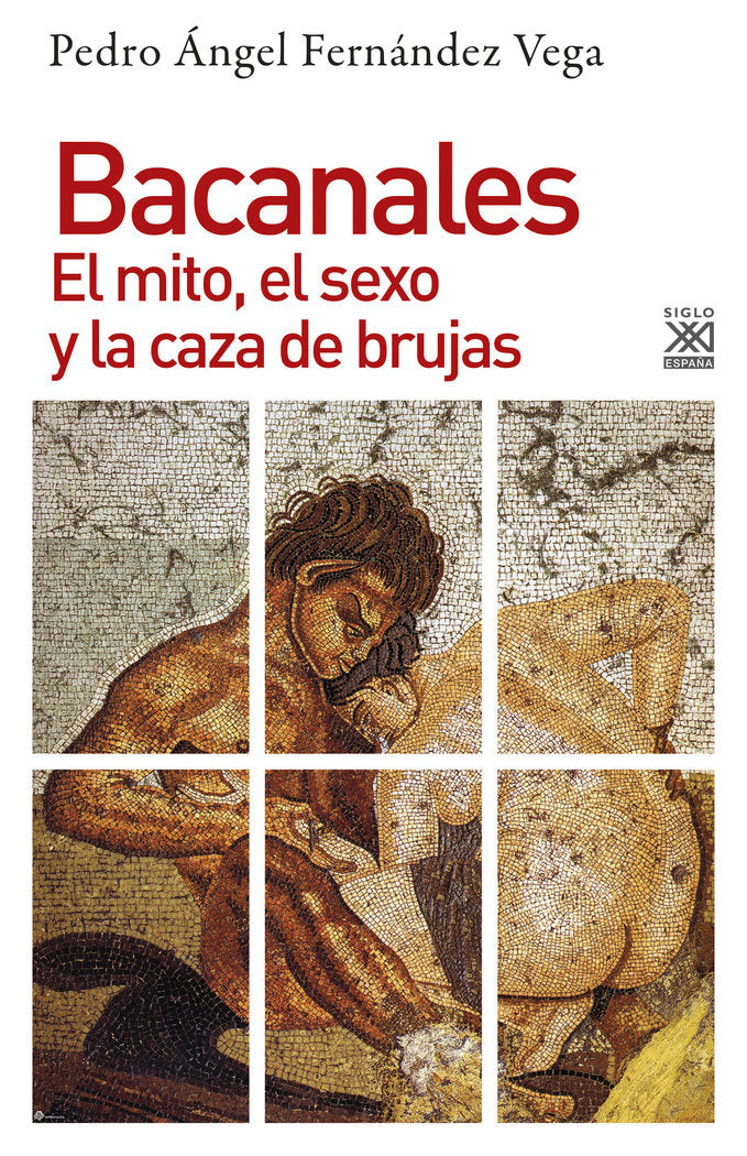 Bacanales, de Fernández Vega, Pedro Ángel | portada del libro
