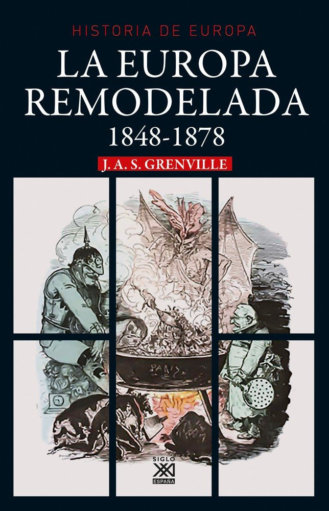 La Europa remodelada, de Grenville, J.A.S. | portada del libro