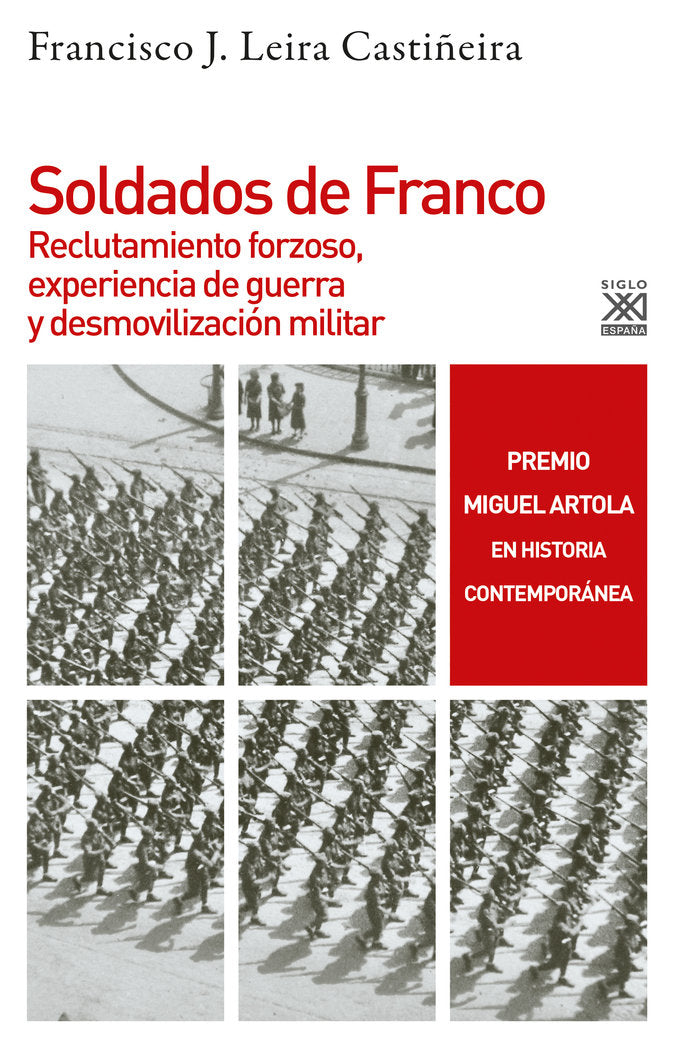 Soldados de Franco, de Leira Castiñeira, Francisco Jorge | portada del libro
